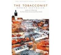 The Tobacconist by Robert Seethaler & Translated by Charlotte Collins Robert Seethaler Translated by Charlotte Collins (Auteur)