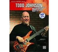 The Todd Johnson Walking Bass Line Module System, Alfred's Artist Series Todd Johnson (Auteur)