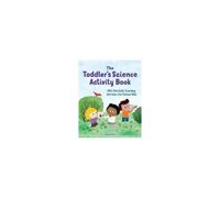 The Toddler's Science Activity Book