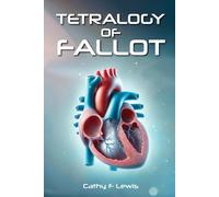 The TOF Playbook: A Playbook for Patients and Caregivers: Navigating Life, Love and Health with a Congenital Heart Condition