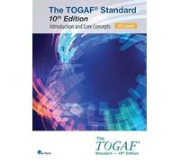 The TOGAF® Standard, 10th Edition - Introduction and Core Concepts - 2025 Update