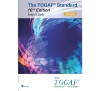 The TOGAF® Standard, 10th Edition - Leader’s Guide - 2025 Update: TOGAF® Standard, 10th Edition