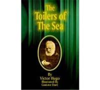 The Toilers of the Sea Victor Hugo (Auteur)