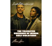 The tolerated presence of minor rule violations: Invisible Patterns of Social Life