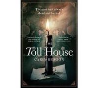 The Toll House by Carly Reagon Carly Reagon (Auteur)