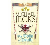 The Tolls Of Death (Last Templar Mysteries 17)