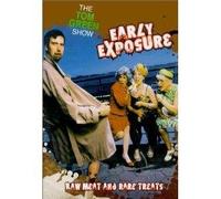 The Tom Green Show - The Tom Green Show - Early Exposure