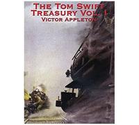 The Tom Swift Treasury Vol. I