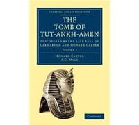 The Tomb of TutAnkhAmen by A. C. Mace A. C. Mace (Auteur)