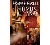 The Tombs of Anak by Frank E. Peretti Frank Peretti (Auteur)