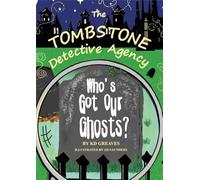 The Tombstone Detective Agency: Who's Got Our Ghosts?