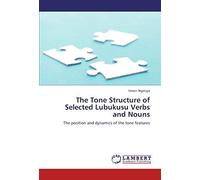 The Tone Structure Of Selected Lubukusu Verbs And Nouns
