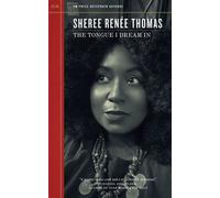 The Tongue I Dream In - Sheree Renée Thomas - Pm Press - ebook (ePub) - Livre