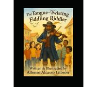 The Tongue Twisting Fiddling Riddler