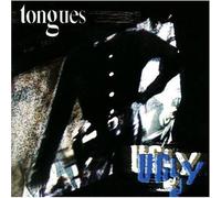 The Tongues - Ugly