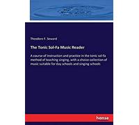 The Tonic Sol-Fa Music Reader