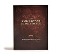The Tony Evans Study Bible: Christian Standard Bible. Advancing God's Kingdom Agenda