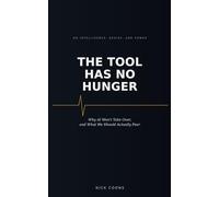 The Tool Has No Hunger: Why AI Won't Take Over, and What We Should Actually Fear