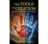 The Tools of Creation: Human Creativity in the Age of Artificial Intelligence
