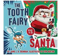 The Tooth Fairy Vs. Santa