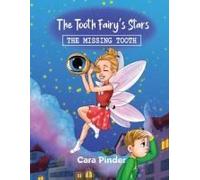 The Tooth Fairy's Stars: The Missing Tooth