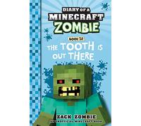 The Tooth is Out There (Diary of a Minecraft Zombie, Book 38)