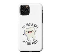 The Tooth Will Set Free Funny Dental Pun Coque pour iPhone 11 Pro