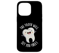 The Tooth Will Set Free Funny Dental Pun Coque pour iPhone 14 Pro Max