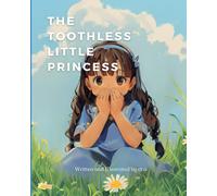 The Toothless Little Princess