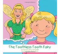 The Toothless Tooth Fairy