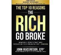 Top 10 Reasons the Rich Go Broke