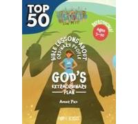 The Top 50 Bible Lessons About Ordinary People In God's Extraordinary Plan
