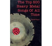 The Top 500 Heavy Metal Songs of All Time