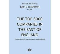 The Top 6000 Companies In The East Of England