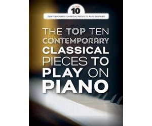 The Top Ten Contemporary Classical Pieces To Play On Piano