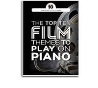 The Top Ten Film Themes To Play On Piano / Recueil