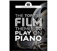 The Top Ten Film Themes To Play On Piano - [Version Originale] Inconnu (Auteur)