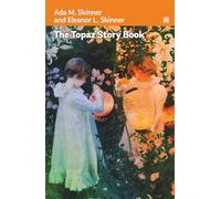 The Topaz Story Book: A charming collection of stories, legends, and poems about autumn harvest, Halloween, and Thanksgiving.