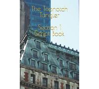 The Topnotch Tangler Season 1 Script Book: 4 (It's All Been Done Radio Hour Script Books)