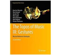 The Topos Of Music Iii: Gestures