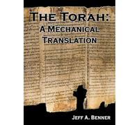 The Torah: A Mechanical Translation