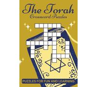 The Torah Crossword Puzzles: Crossword Puzzles with Easy to Read Print about Judaism, the Jewish Faith and more! | 6x9 inches, 120 pages | 60 Puzzles ... Stimulate Your Mind, or Give as a Gift