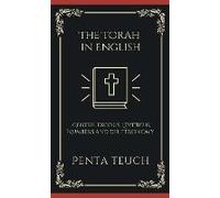 The Torah In English - Bible Large Print (Also Called The Pentateuch)