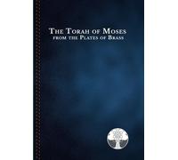 The Torah Of Moses From The Plates Of Brass