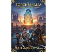 The Torchbearers - The Kingdom of Light and Shadows