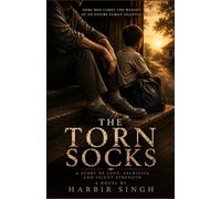 THE TORN SOCKS: A Story of Love Sacrifice and silent Strength