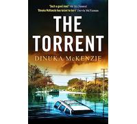 The Torrent: An unputdownable Australian crime thriller