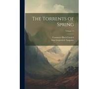 The Torrents Of Spring; Volume 11
