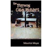 The Torreon Cabin Murders