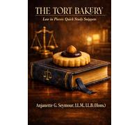 The Tort Bakery: Law In Pieces